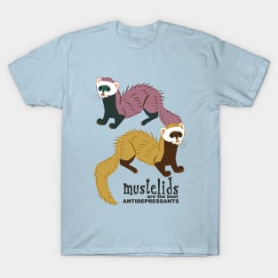 Mustelids are the best antidepressants N2 T-Shirt